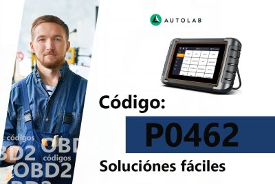 diagnostico y soluciones faciles para el codigo de falla p0462 en tu vehiculo
