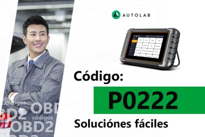 resuelve el codigo de falla p0222 obd2 como diagnosticar y solucionar el problema en tu vehiculo